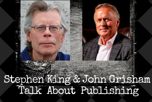 Stephen King & John Grisham Talk Books – When Writers Interview Each Other (VIDEO)