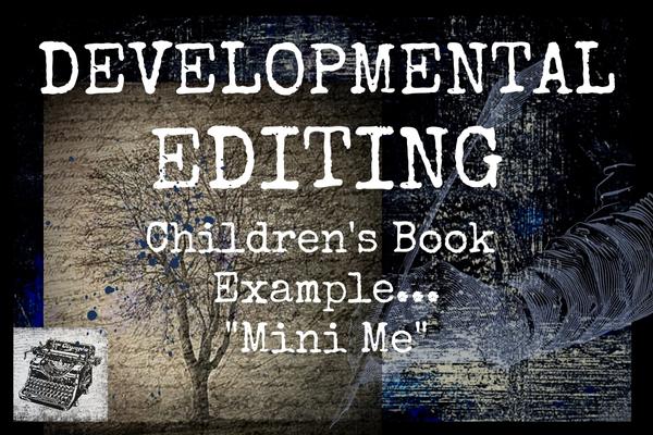 “Mini Me” – Book Editing Example of a Childrens Book