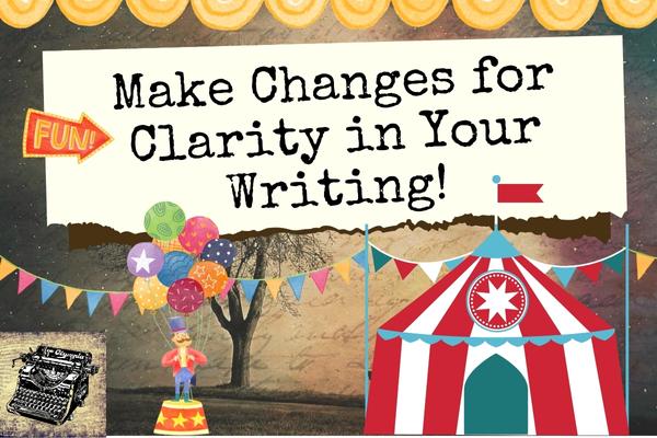 ‘Animal Cracker Circus’ – Editing Example – Making Changes For Clarity