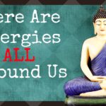 Informative Energies, energy is everything, meditation