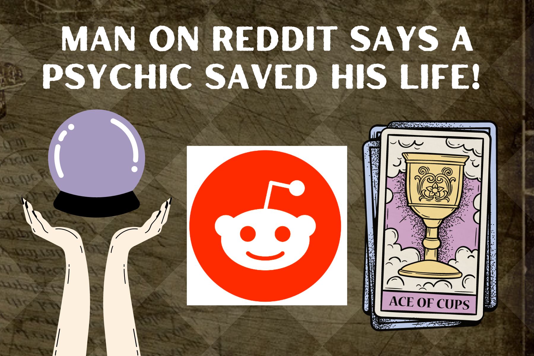 A User Posts on Reddit About How A Psychic Saved His Life