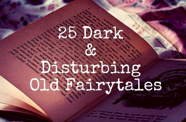 25 Dark & Disturbing Original Versions of Old Fairytales {VIDEO}