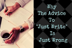 just write, writing tips,