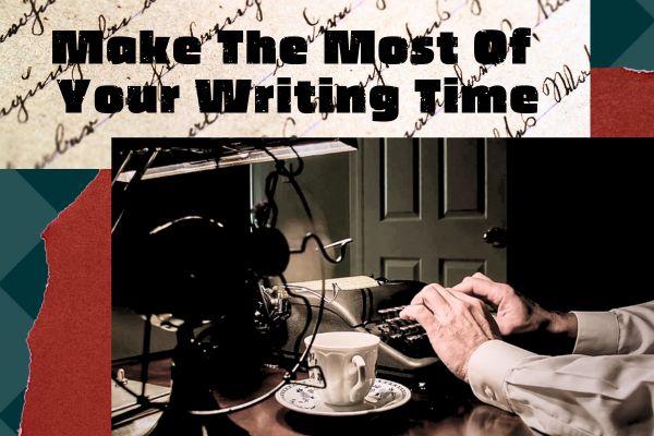 make the most of your writing time, writers work alone