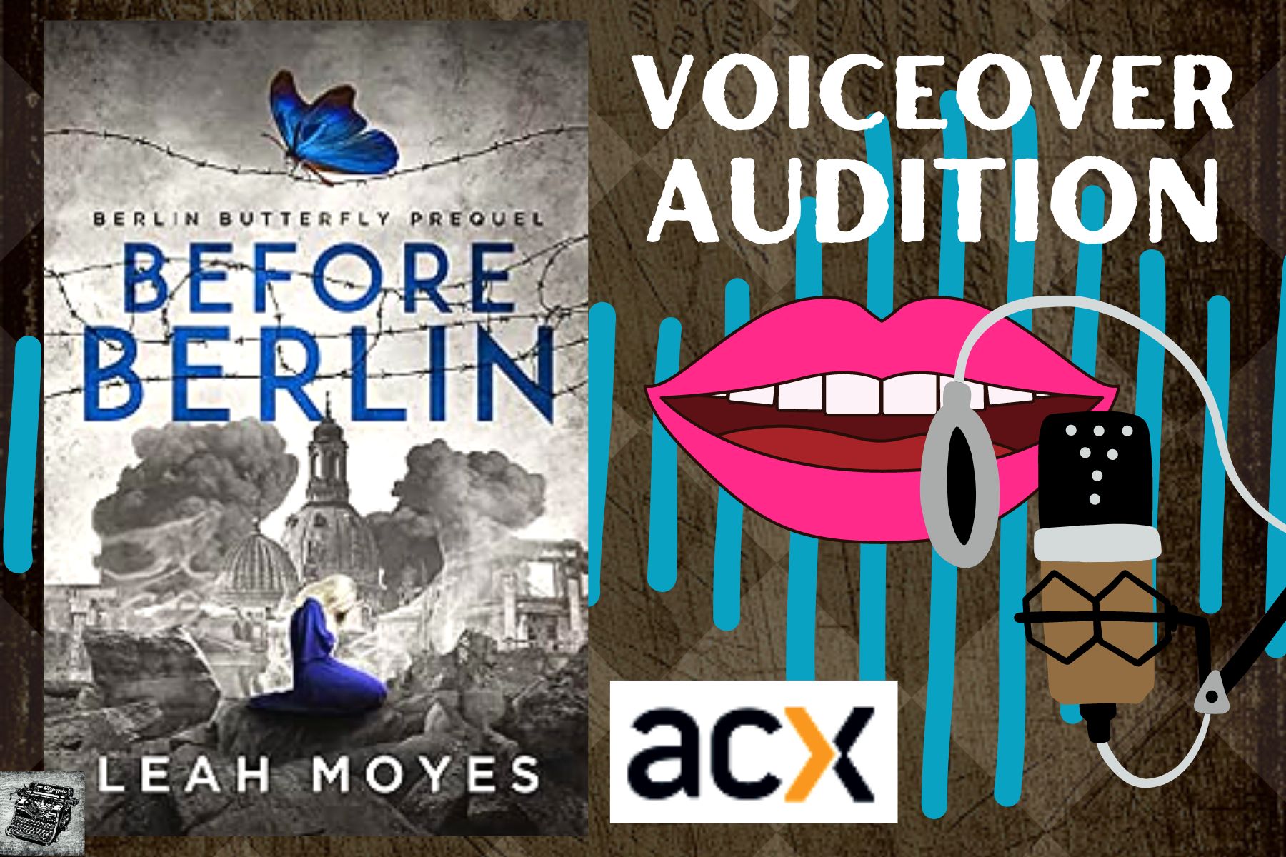 ACX Audio Audition for the Book “Before Berlin”