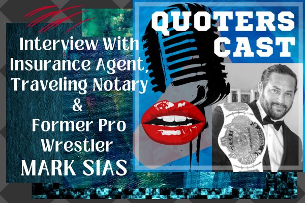 mark sias, insurance agent, traveling notary, pro wrestler