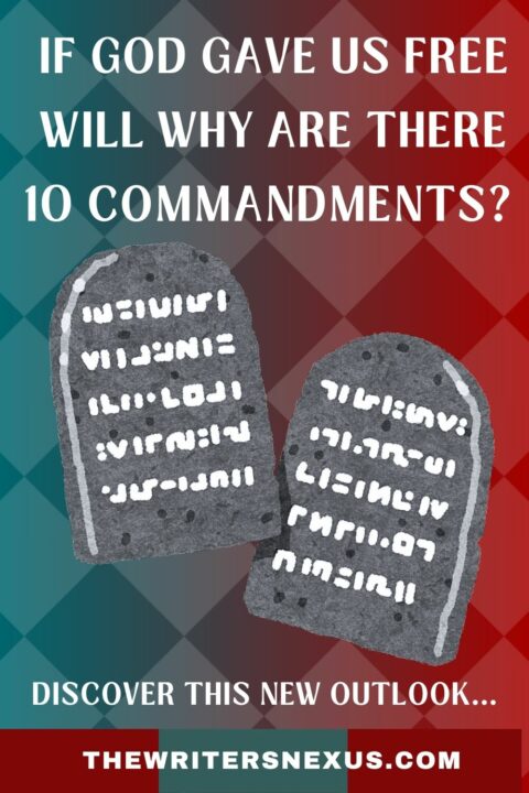 free will, 10 commandments, 10 principles for life