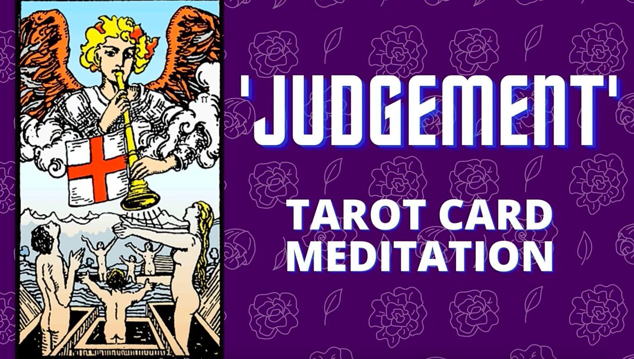 ‘JUDGEMENT’ Tarot Meditation On The Meaning of the JUDGEMENT Card – Music & ASMRish Female Voice