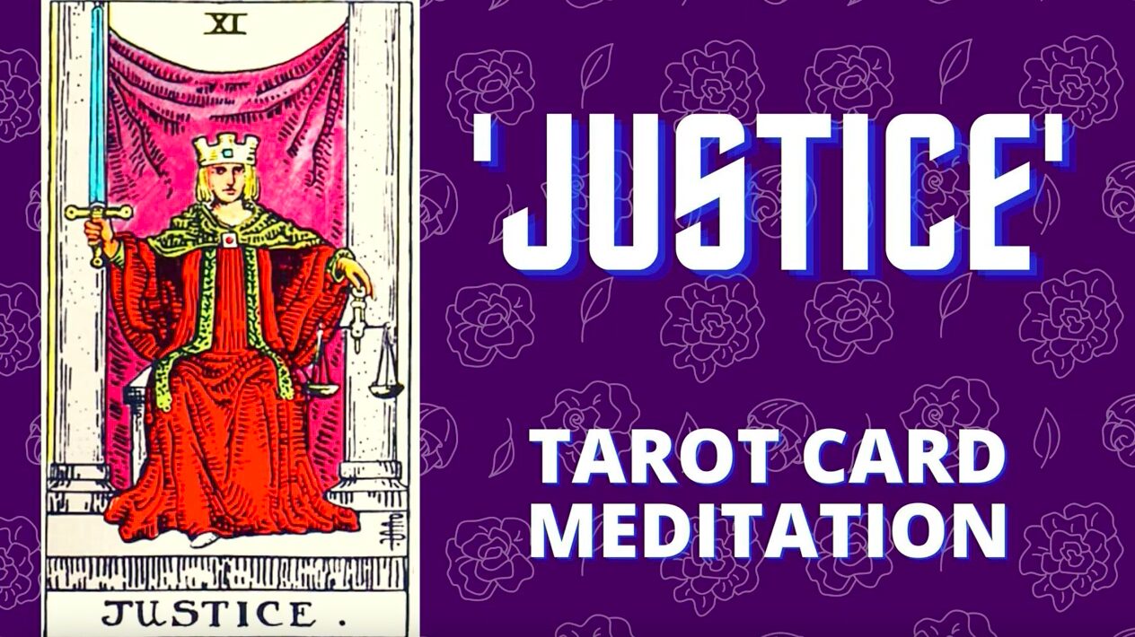 justice card tarot, meaning of the tarot, guided meditations