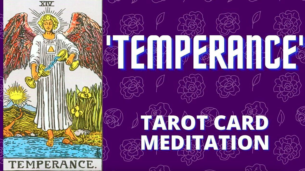 temperance card, tarot meaning, guided meditation