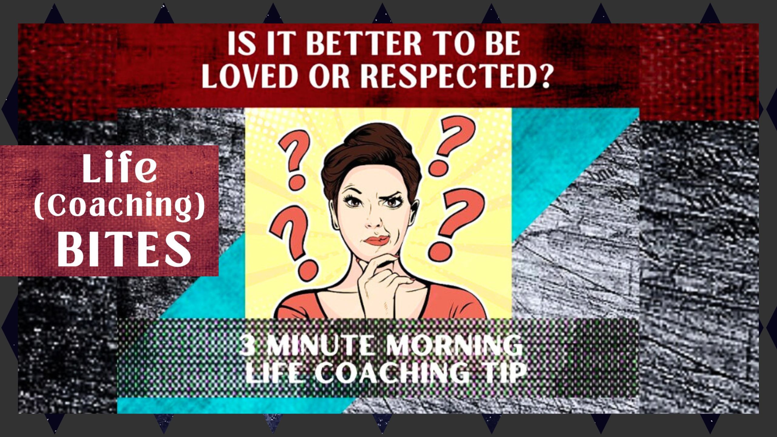 LIFE BITES! Love OR Respect In Relationships? Which Is Better To Have?  {VIDEO}