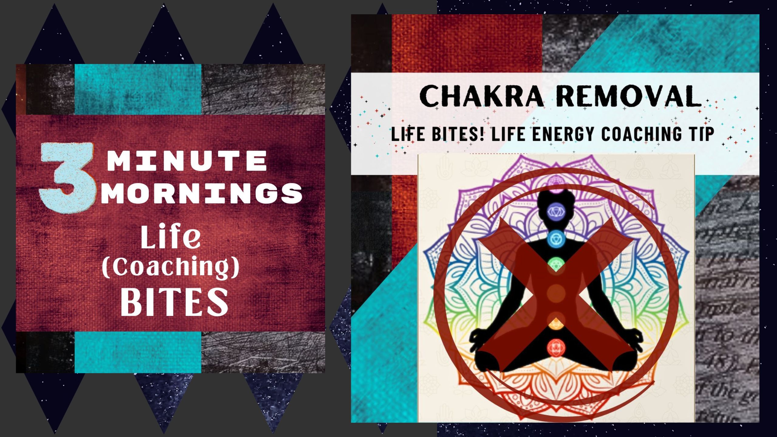 Life Bites! Coaching Commentary – CHAKRA REMOVAL? {VIDEO}