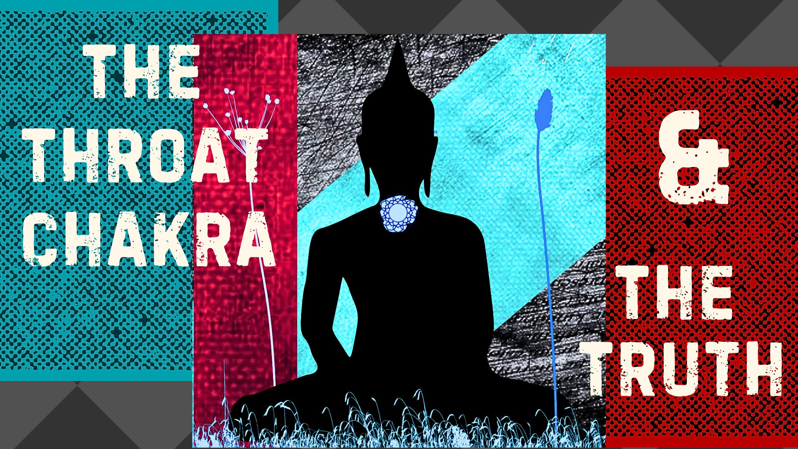 throat chakra and the truth