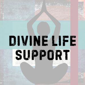 Divine life support